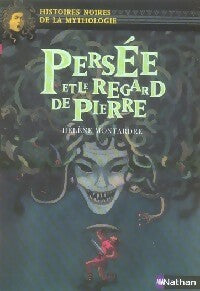 Livrenpoche : Persée et le regard de pierre - Hélène Montardre - Livre