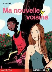 Livrenpoche : Ma nouvelle voisine - Adrian Fogelin - Livre