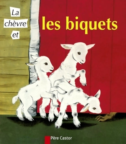 Livrenpoche : La chèvre et les biquets - Paul François - Livre
