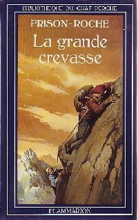 Livrenpoche : La grande crevasse - Roger Frison-Roche - Livre