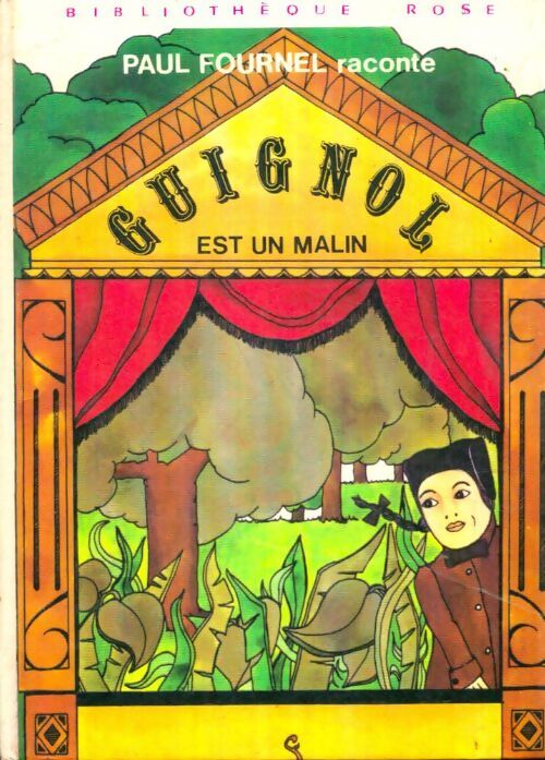 Livrenpoche : Guignol est un malin - Paul Fournel - Livre