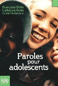 Livrenpoche : Paroles pour adolescents - Tolitch Catherine Dolto, Colette Percheminier - Livre