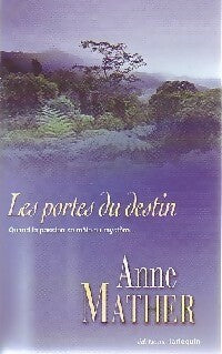 Livrenpoche : Les portes du destin - Anne Mather - Livre