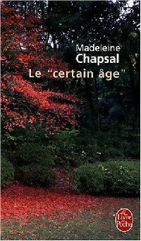 Livrenpoche : Le certain âge - Madeleine Chapsal - Livre