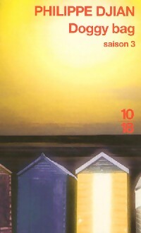 Livrenpoche : Doggy bag Saison III - Philippe Djian - Livre