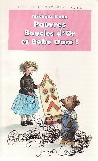Livrenpoche : Pauvres Boucles d'Or et Bébé Ours - Michèle Kahn - Livre