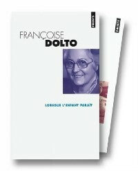 Livrenpoche : Lorsque l'enfant paraît (coffret 3 tomes) - Françoise Dolto - Livre