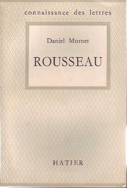 Livrenpoche : Rousseau - Daniel Mornet - Livre