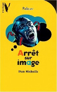 Livrenpoche : Arrêt sur image - Stan Nicholls - Livre
