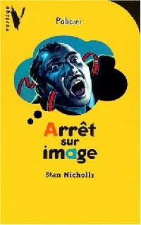 Arrêt sur image - Stan Nicholls -  Vertige - Livre