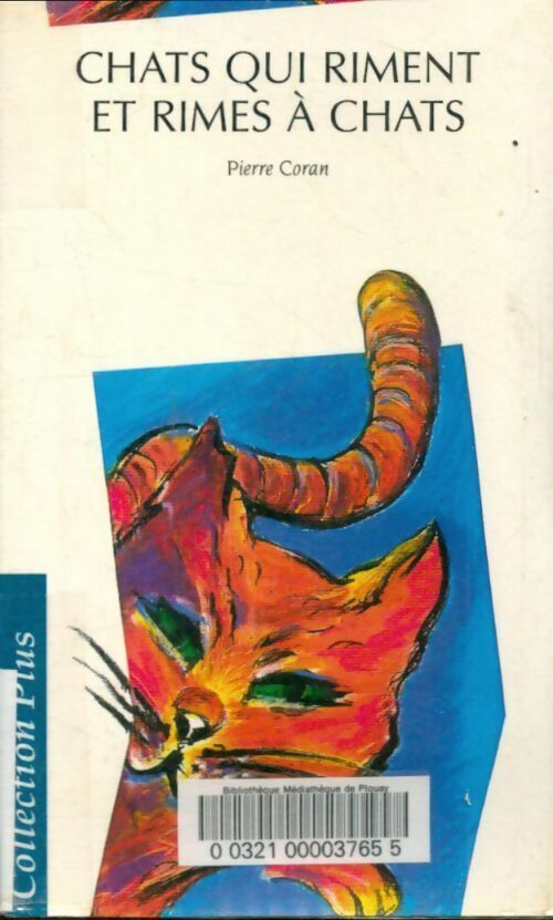 Livrenpoche : Chats qui riment et rimes à chats - Pierre Coran - Livre