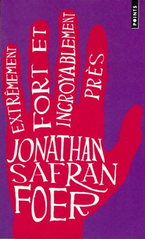 Livrenpoche : Extrêmement fort et incroyablement près - Jonathan Safran Foer - Livre