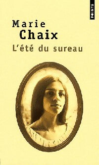 L'été du sureau - Marie Chaix -  Points - Livre