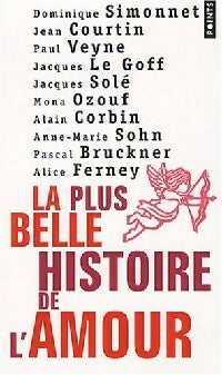 Livrenpoche : La plus belle histoire de l'amour - Collectif - Livre