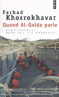 Quand Al-Qaïda parle - Farhad Khosrokhavar - Livre