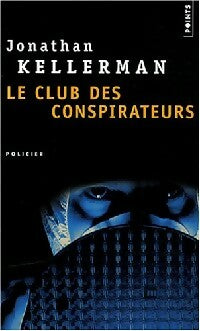 Livrenpoche : Le club des conspirateurs - Jonathan Kellerman - Livre