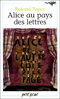 Livrenpoche : Alice au pays des lettres - Roland Topor - Livre