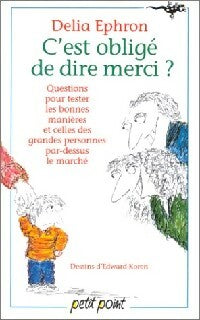 Livrenpoche : C'est obligé de dire merci ? - Delia Ephron - Livre
