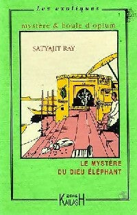 Le mystère du dieu éléphant - Satyajit Ray -  Les exotiques - Livre