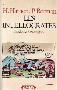 Livrenpoche : Les intellocrates - Patrick Rotman - Livre