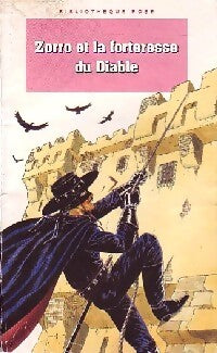 Zorro et la forteresse du diable - Valentin Dechemin - Livre