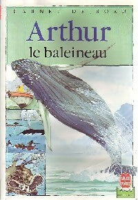 Livrenpoche : Arthur le baleineau - Florence Faucompré - Livre