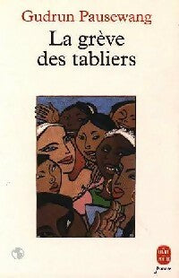 Livrenpoche : La grève des tabliers - Gudrun Pausewang - Livre