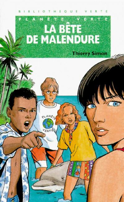 Livrenpoche : La bête de Malendure - Thierry Simon - Livre