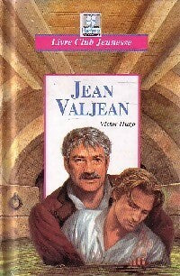 Livrenpoche : Jean Valjean - Victor Hugo - Livre