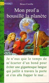 Livrenpoche : Rigolo : Mon prof a bousillé la planète - Bruce Coville - Livre