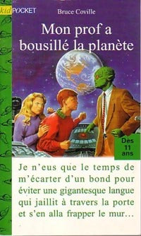Rigolo : Mon prof a bousillé la planète - Bruce Coville -  Kid pocket - Livre
