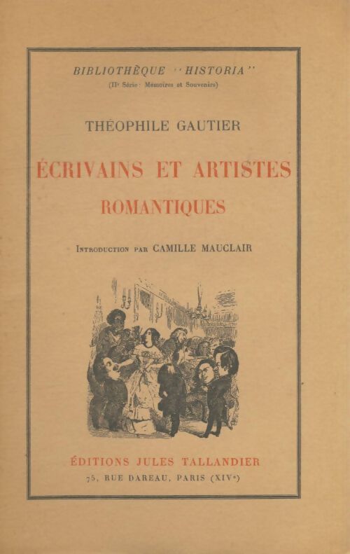 Livrenpoche : Ecrivains et artistes romantiques - Théophile Gautier - Livre