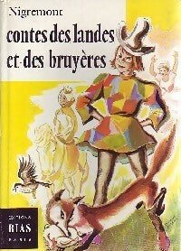 Livrenpoche : Contes des landes et des bruyères - Georges Nigremont - Livre