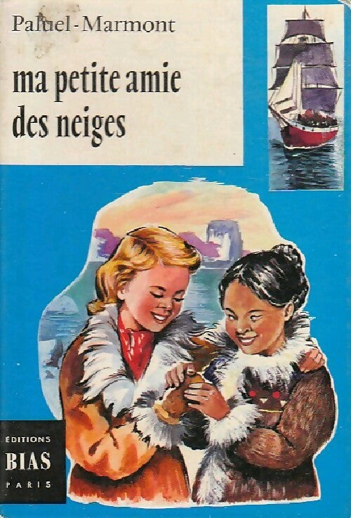 Livrenpoche : Ma petite amie des neiges - Aleth Paluel-Marmont - Livre