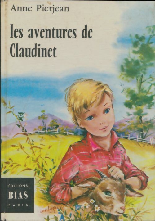 Livrenpoche : Les aventures de Claudinet - Anne Pierjean - Livre
