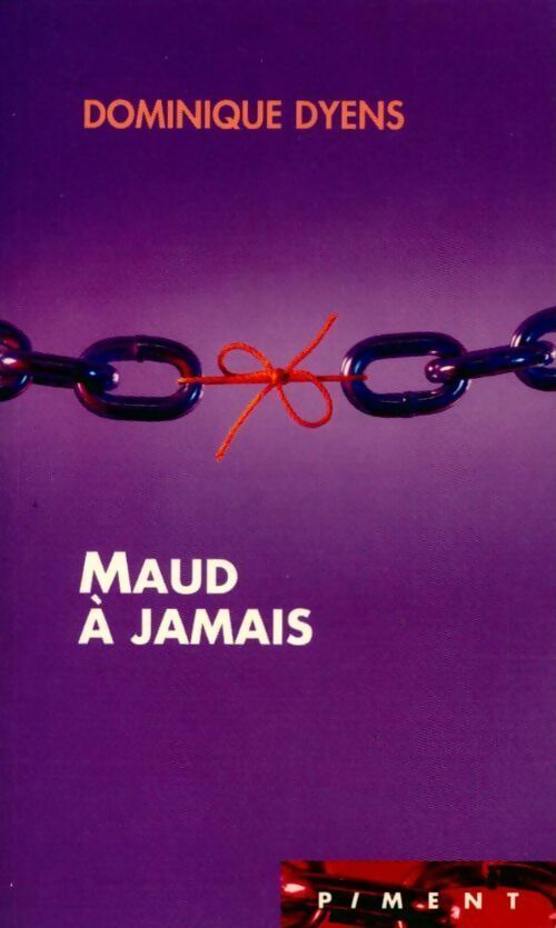 Livrenpoche : Maud à jamais - Dominique Dyens - Livre