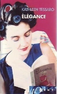 Livrenpoche : Elégance - Kathleen Tessaro - Livre