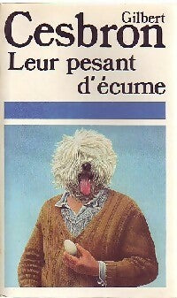 Livrenpoche : Leur pesant d'écume - Gilbert Cesbron - Livre