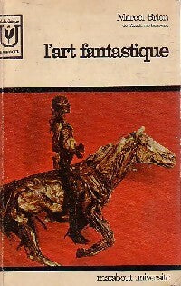 Livrenpoche : L'art fantastique - Marcel Brion - Livre