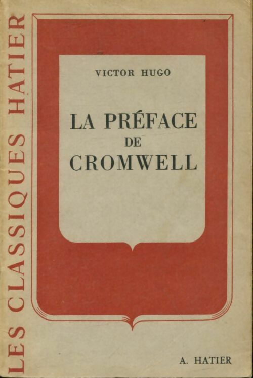La préface de Cromwell - Victor Hugo -  Classiques Hatier - Livre