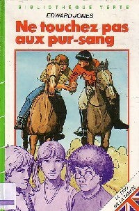 Livrenpoche : Ne touchez pas aux pur-sang - Edward Jones - Livre