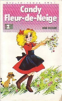 Livrenpoche : Candy Fleur-de-neige - Bob Robert - Livre
