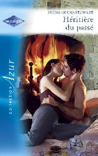 Livrenpoche : Héritière du passé - Fiona Hood-Stewart - Livre