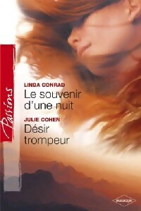 Livrenpoche : Le souvenir d'une nuit / Désir trompeur - Linda Conrad, Julie Cohen - Livre
