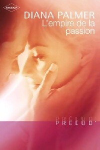 Livrenpoche : L'empire de la passion - Diana Palmer - Livre