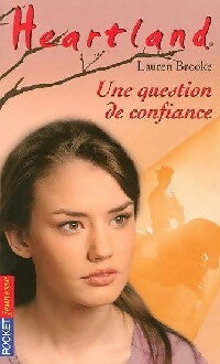 Livrenpoche : Heartland Tome XXX : Une question de confiance - Lauren Brooke - Livre