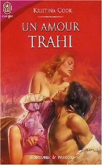 Livrenpoche : Un amour trahi - Kristina Cook - Livre