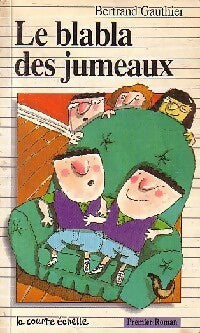 Livrenpoche : Le blabla des jumeaux - Bertrand Gauthier - Livre