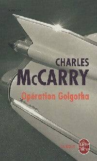 Livrenpoche : Opération Golgotha - Charles McCarry - Livre