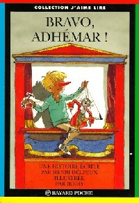 Livrenpoche : Bravo, Adhémar - Henri Delpeux - Livre